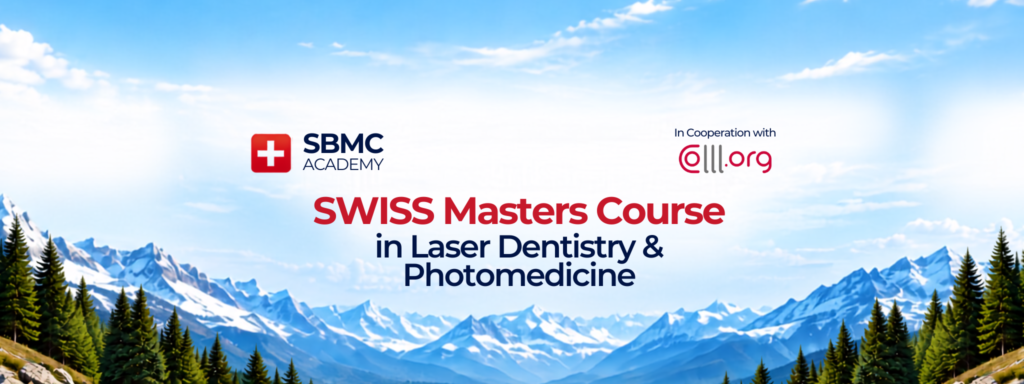 Swiss Masters  in Laser Dentistry & Photomedicine
